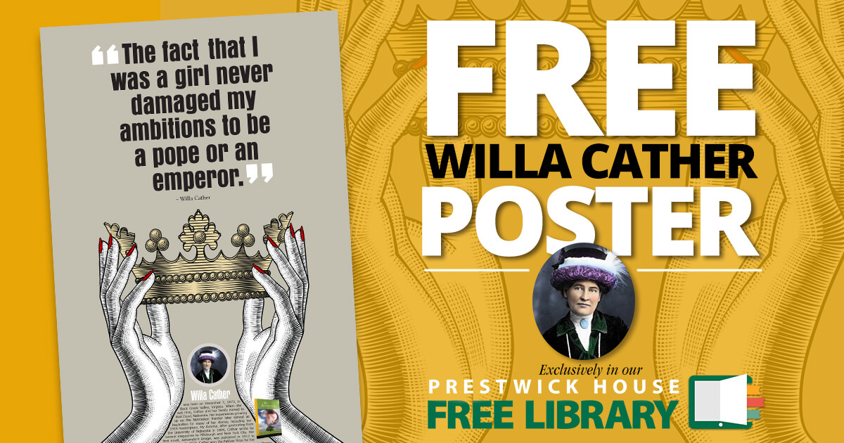 Willa Cather Free Poster Prestwick House